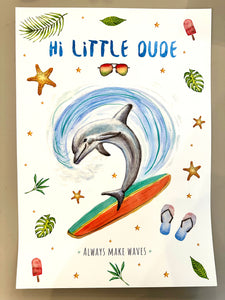 Poster dolfijn Hi little dude